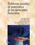 Imagen de portada del libro Problemas resueltos de matemática de las operaciones financieras