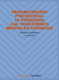 Imagen de portada del libro Rehabilitación psicosocial de personas con trastornos mentales crónicos