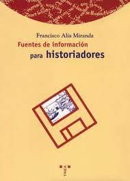 Imagen de portada del libro Fuentes de información para historiadores