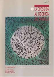 Imagen de portada del libro La oposición al régimen de Franco