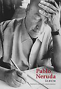 Imagen de portada del libro Álbum Pablo Neruda