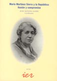 Imagen de portada del libro María Martínez Sierra y la República. Ilusión y compromiso