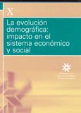 Imagen de portada del libro La evolución demográfica : impacto en el sistema económico y social