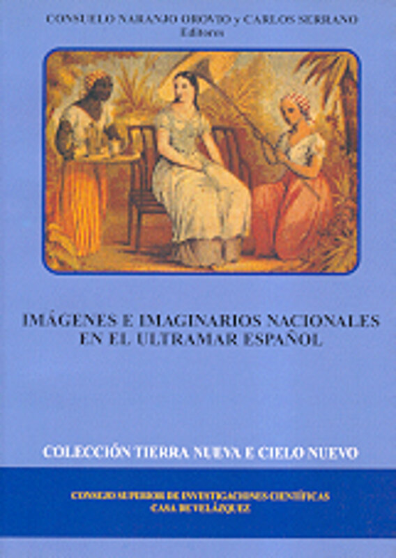 Imagen de portada del libro Imágenes e imaginarios nacionales en el ultramar español