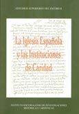 Imagen de portada del libro La Iglesia española y las instituciones de caridad