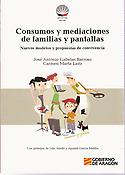 Imagen de portada del libro Consumos y mediaciones de familias y pantallas