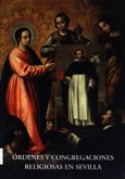 Imagen de portada del libro Ordenes y Congregaciones Religiosas en Sevilla