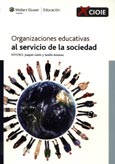 Imagen de portada del libro Organizaciones educativas al servicio de la sociedad