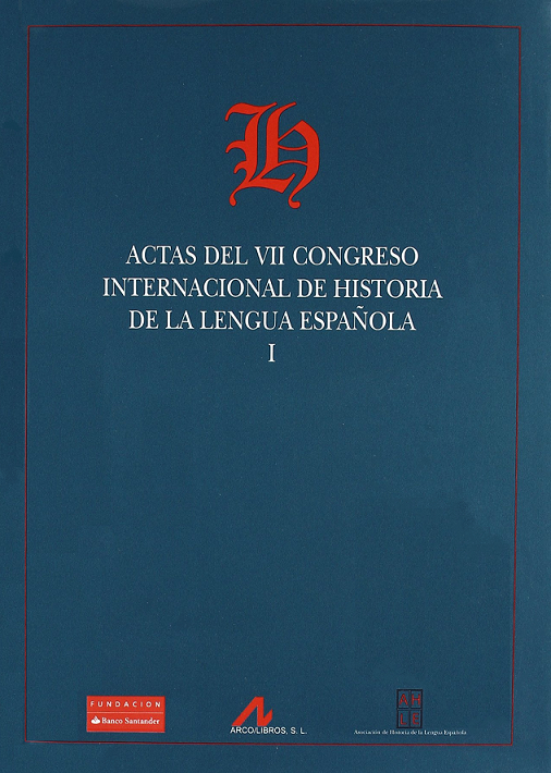 Imagen de portada del libro Actas del VII Congreso Internacional de Historia de la Lengua Española