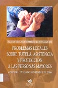 Imagen de portada del libro Actas de las Primeras Jornadas de problemas legales sobre tutela, asistencia y protección a las personas mayores