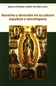 Imagen de portada del libro Doctrina y diversión en la cultura española y novohispana