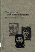 Imagen de portada del libro Cervantes y el mundo del teatro