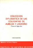 Imagen de portada del libro Colección diplomática de las colegiatas de Albelda y Logroño