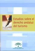 Imagen de portada del libro Estudios sobre derecho andaluz del turismo
