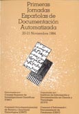 Imagen de portada del libro Primeras Jornadas Españolas de Documentación Automatizada : 20-21 noviembre 1984