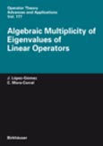 Imagen de portada del libro Algebraic multiplicity of eigenvalues of linear operators