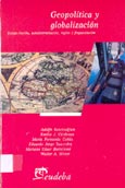 Imagen de portada del libro Geopolítica y globalización : Estado-nación, autodeterminación, región y fragmentación