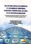 Imagen de portada del libro Los sistemas locales de empresas y el desarrollo territorial, evolución y perspectivas actuales en un contexto globalizado