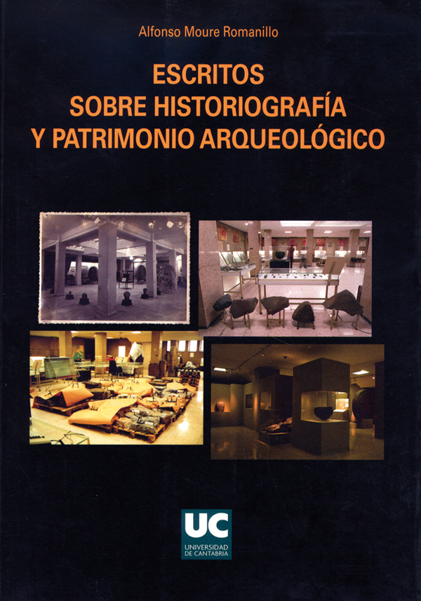 Imagen de portada del libro Escritos sobre historiografía y patrimonio arqueológico