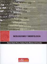 Imagen de portada del libro Neologismo y morfología
