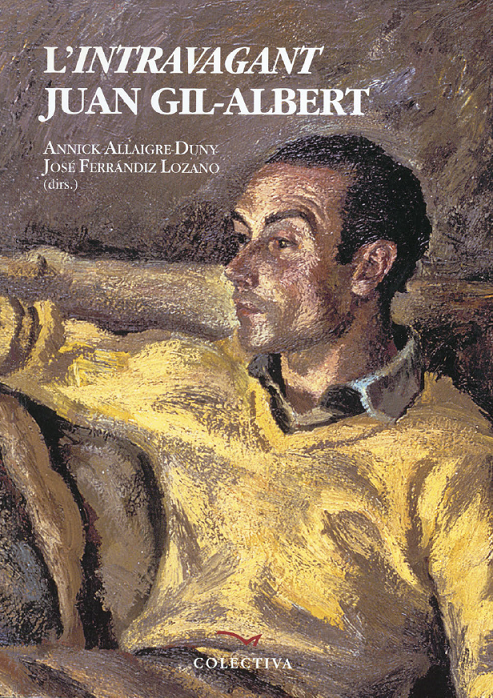 Imagen de portada del libro L'intravagant Juan Gil-Albert