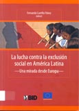 Imagen de portada del libro La lucha contra la exclusión social en América Latina