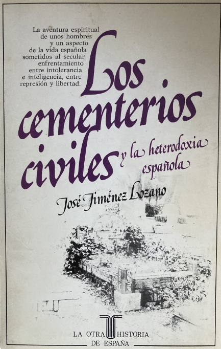 Imagen de portada del libro Los cementerios civiles y la heterodoxia española