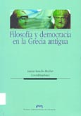 Imagen de portada del libro Filosofía y democracia en la Grecia Antigua