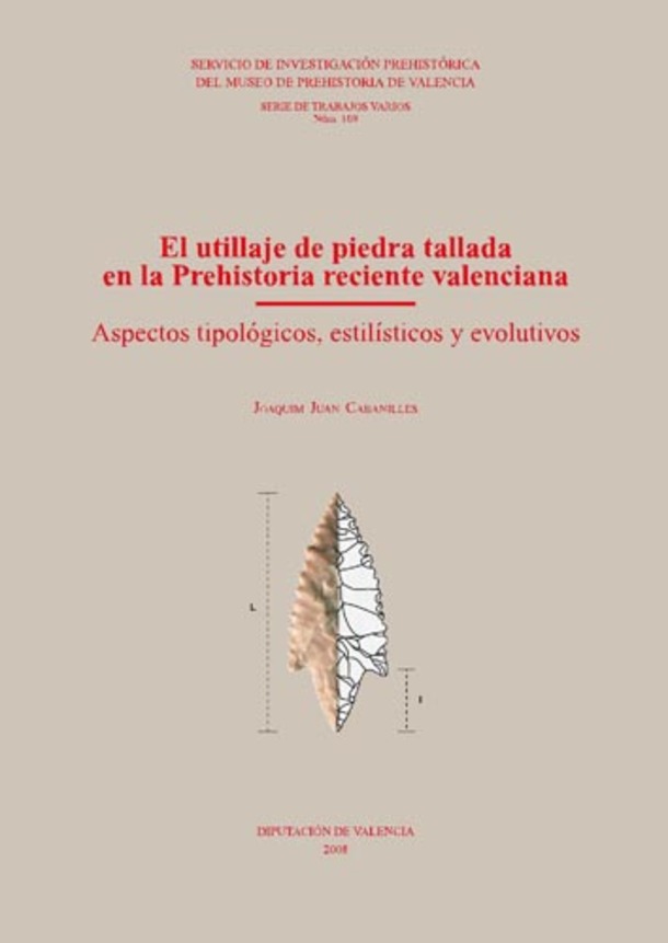 Imagen de portada del libro El utillaje de piedra tallada en la Prehistoria reciente valenciana