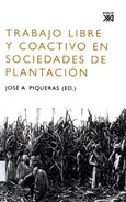 Imagen de portada del libro Trabajo libre y coactivo en sociedades de plantación