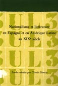 Imagen de portada del libro Nationalisme et littérature en Espagne et en Amérique Latine au XIXe siècle