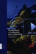 Imagen de portada del libro El audiovisual y la educación para el desarrollo