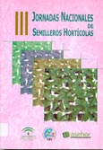 Imagen de portada del libro III Jornadas Nacionales de Semilleros Hortícolas