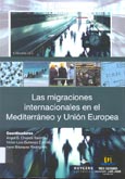 Imagen de portada del libro Las migraciones internacionales en el Mediterráneo y Unión Europea