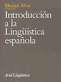 Imagen de portada del libro Introducción a la lingüística española
