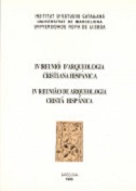 Imagen de portada del libro IV Reunio d'Arqueologia Cristiana Hispanica
