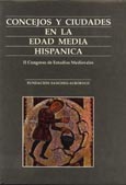 Imagen de portada del libro Concejos y ciudades en la Edad Media hispánica