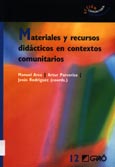 Imagen de portada del libro Materiales y recursos didácticos en contextos comunitarios