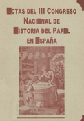 Imagen de portada del libro III Congreso Nacional de Historia del Papel en España