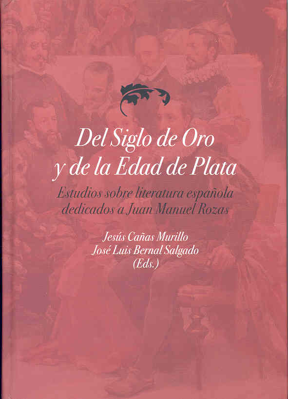 Imagen de portada del libro Del Siglo de Oro y de la Edad de Plata