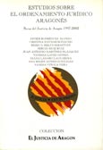 Imagen de portada del libro Estudios sobre el ordenamiento jurídico aragonés : becas del Justicia de Aragón 1997-2002