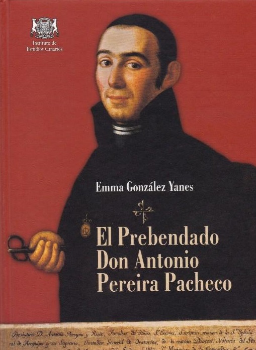 Imagen de portada del libro El prebendado Don Antonio Pereira Pacheco