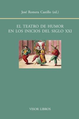 Imagen de portada del libro El teatro de humor en los inicios del siglo XXI