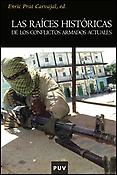 Imagen de portada del libro Las raíces históricas de los conflictos armados actuales