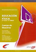 Imagen de portada del libro Cuerpo de Maestros, educación física, (3º ciclo-6º curso). Programación didáctica
