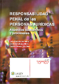 Imagen de portada del libro Responsabilidad penal de las personas jurídicas. Aspectos sustantivos y procesales