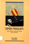Imagen de portada del libro España franquista : causa general y actitudes sociales ante la dictadura