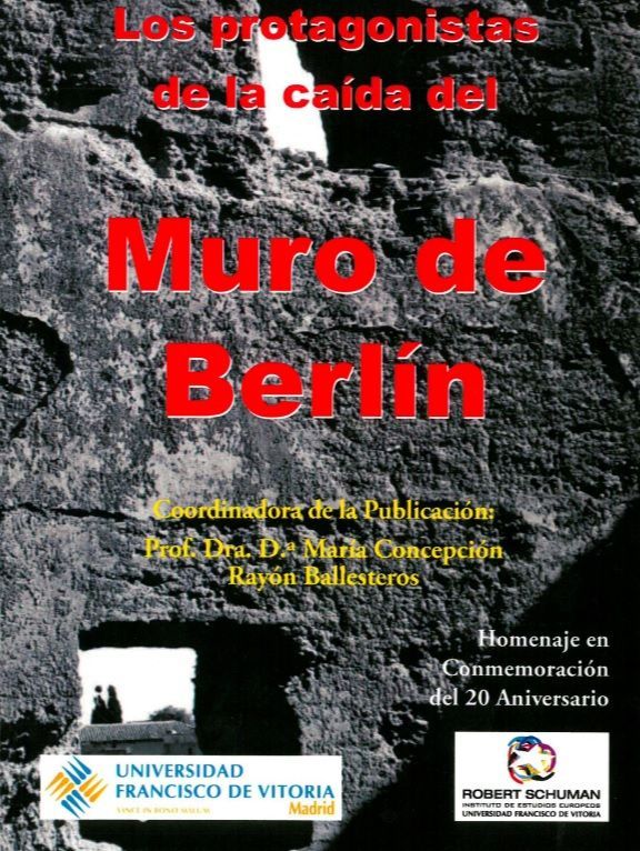 Imagen de portada del libro Los protagonistas de la caída del Muro de Berlín