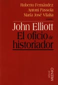 Imagen de portada del libro John Elliott : el oficio de historiador