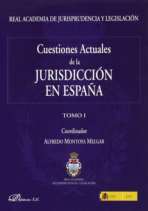 Imagen de portada del libro Cuestiones actuales de la jurisdicción en España
